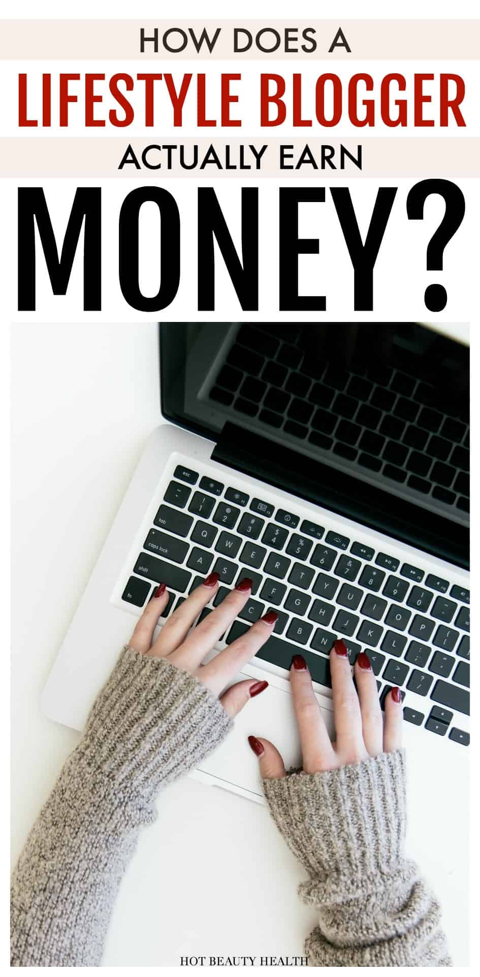 lifestyle blogger earns money