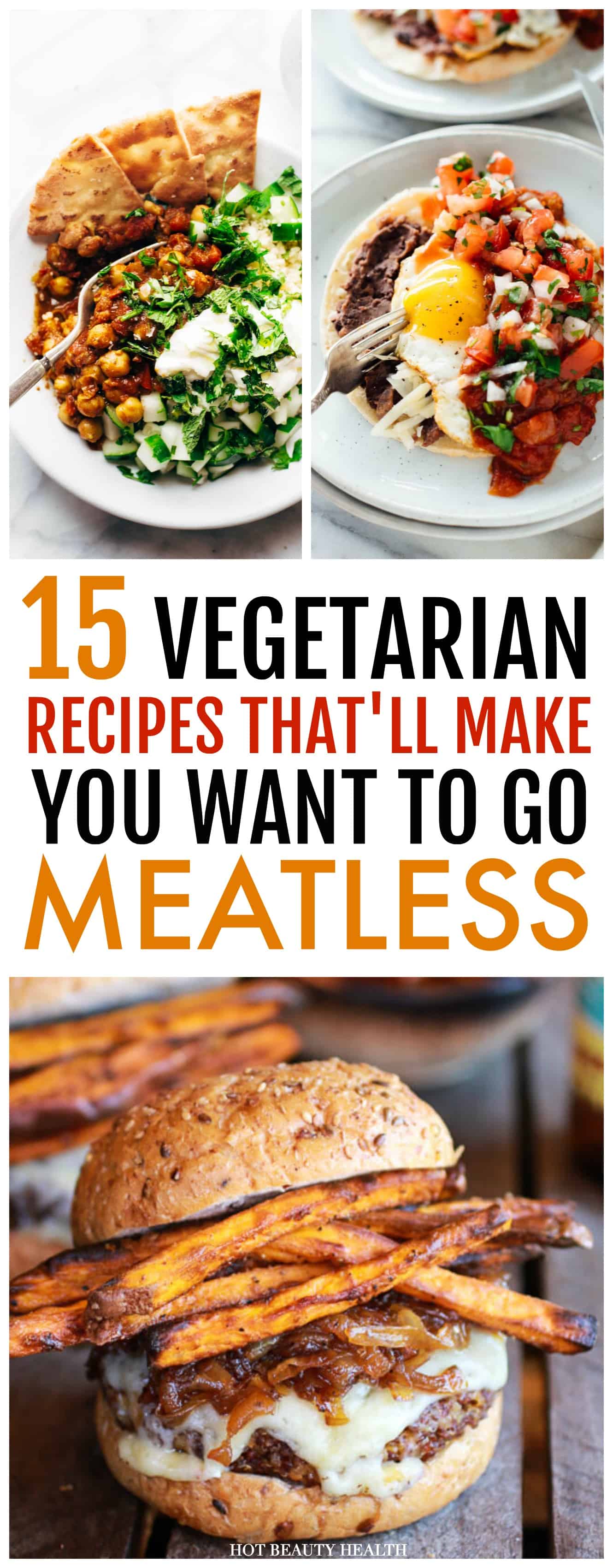 These 15 Vegetarian Recipes Are So Satisfying You’ll Want to Go Meatless for an Entire Month! Now I have some healthy veggie recipes to try for breakfast, lunch, and dinner!