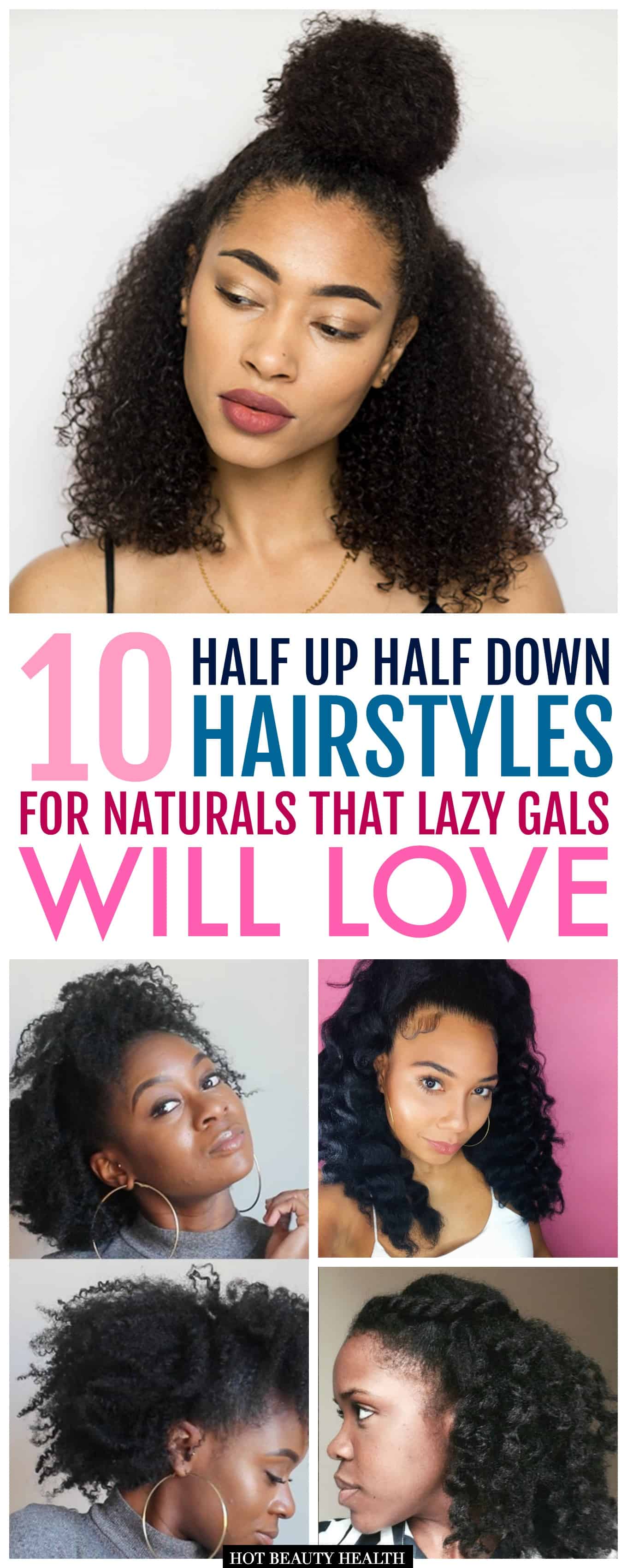 10 Easy Half Up Half Down Hairstyles for Natural Hair Gals - Hot Beauty  Health