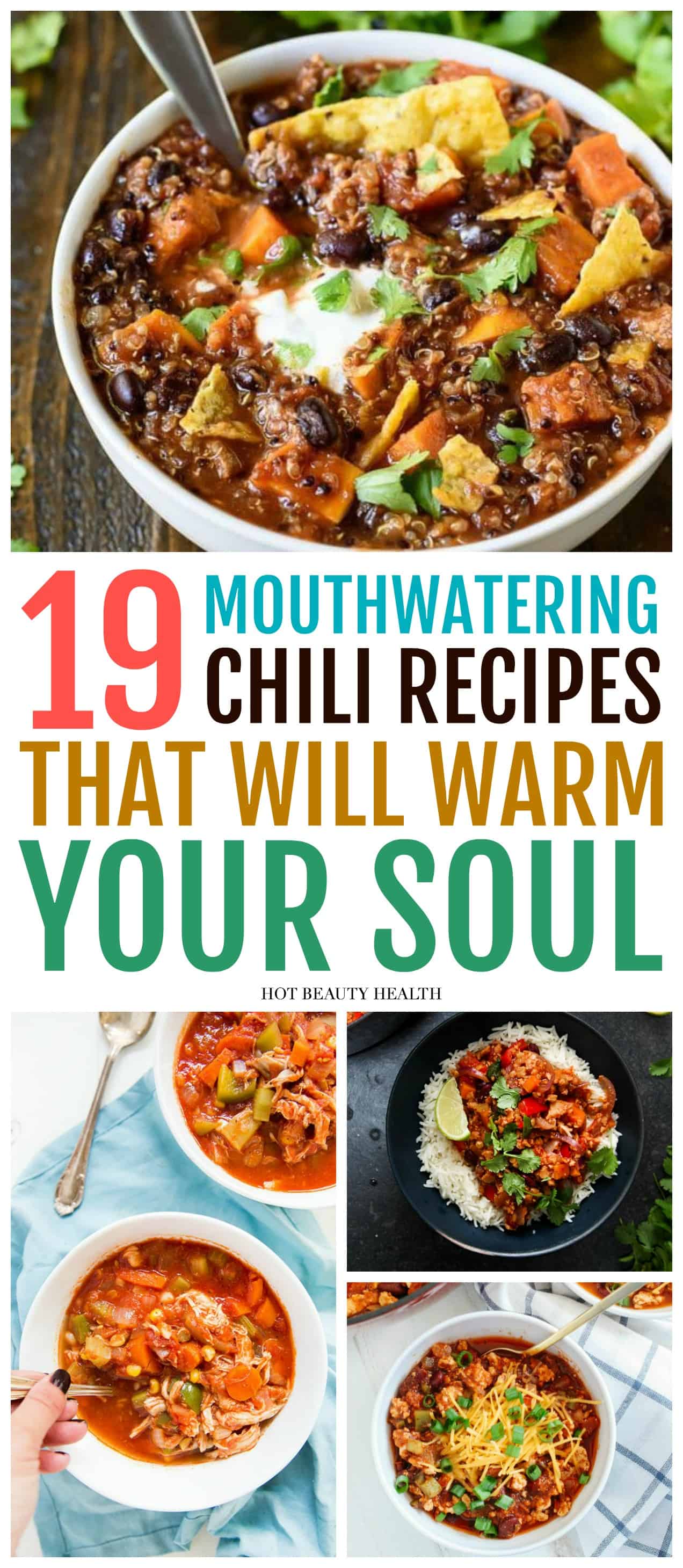 19 Savory Chili Recipes That Will Warm Your Soul Hot Beauty Health