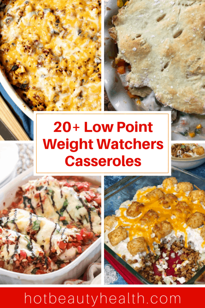 21 Easy & Delicious Weight Watchers Casseroles Hot Beauty Health