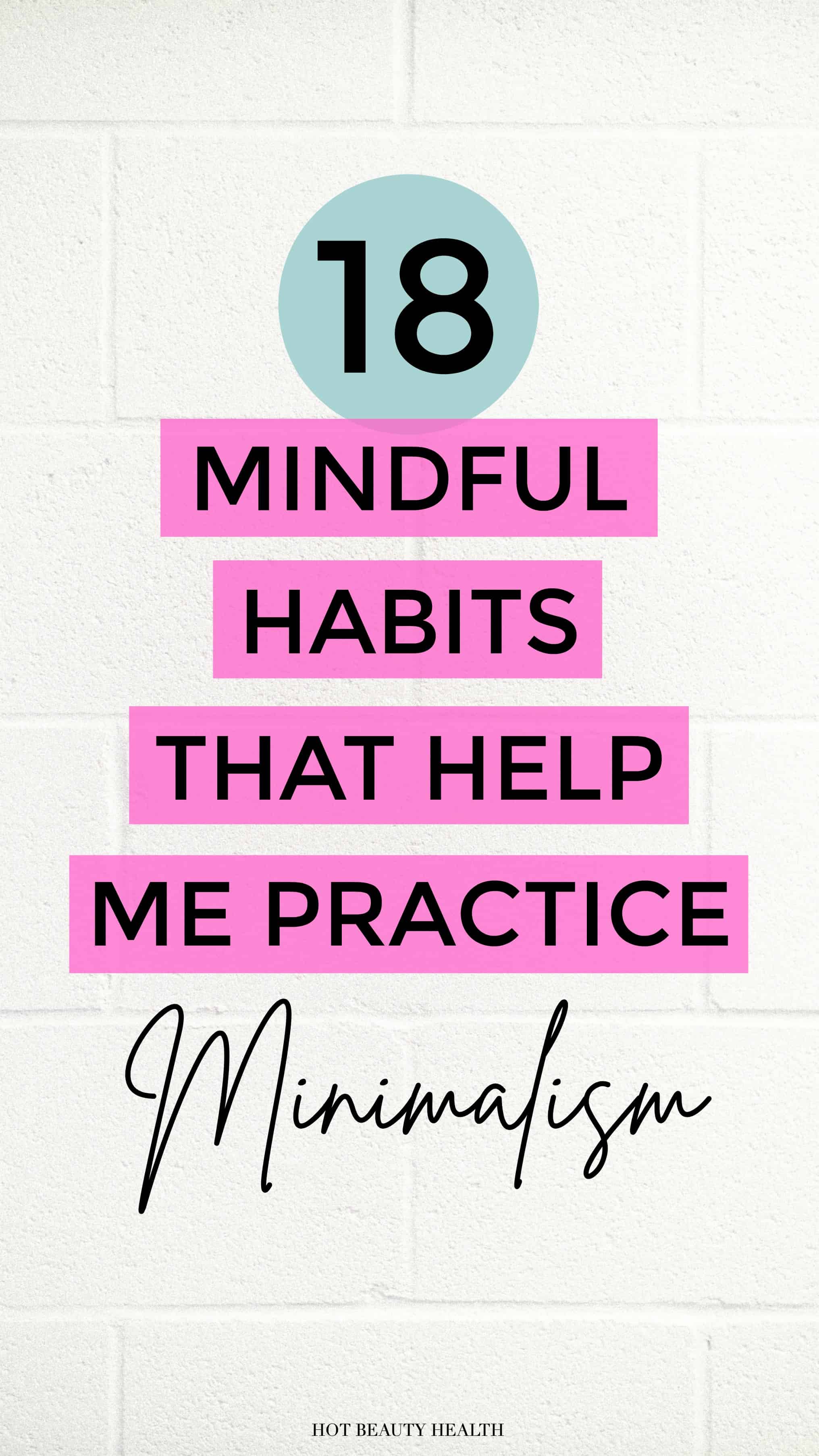 mindful minimalism habits