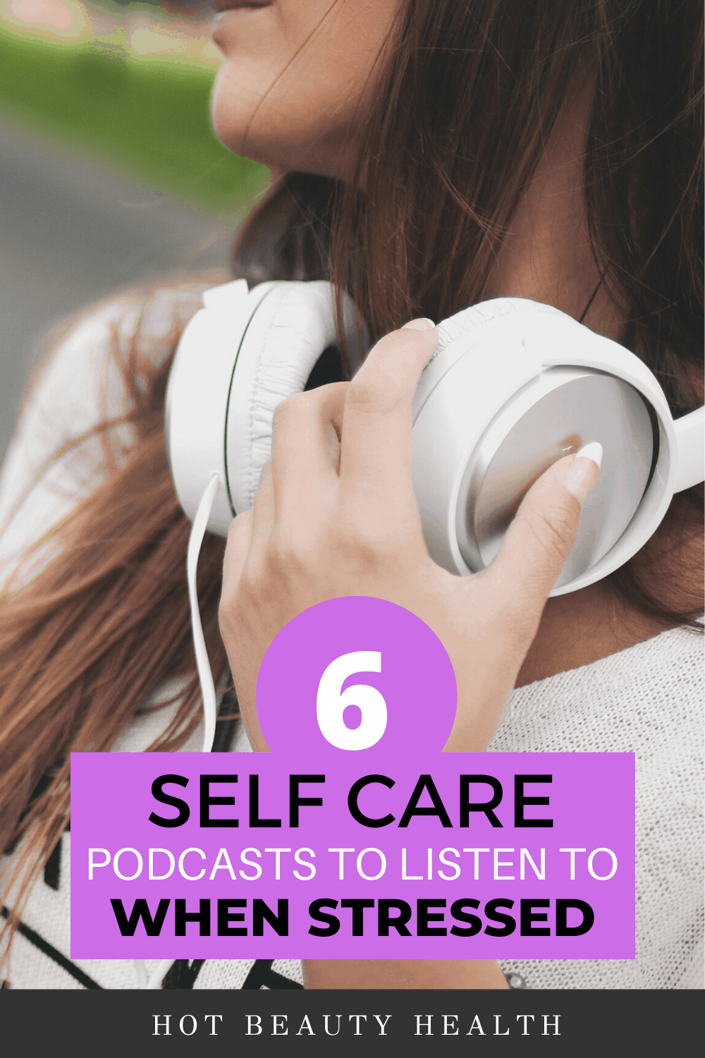 self care podcasts